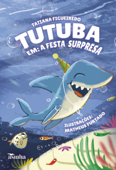 Tutuba em: a festa surpresa