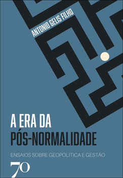 A era da pós-normalidade