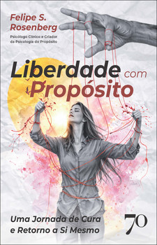 Liberdade com propósito