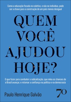 Quem você ajudou hoje?