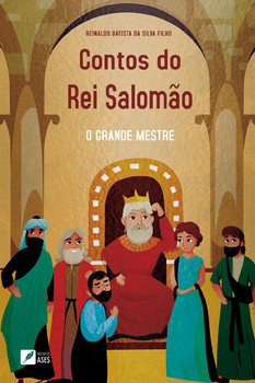 Contos do Rei Salomão : o grande mestre
