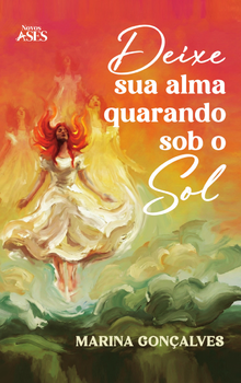 Deixe sua alma quarando sob o sol