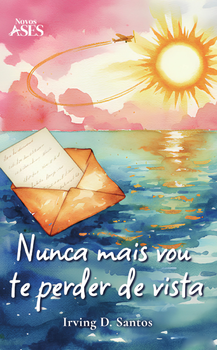 Nunca mais vou te perder de vista