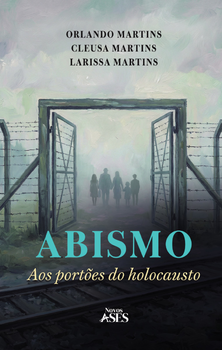 Abismo - aos portões do holocausto