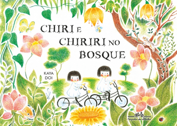 Chiri e chiriri no bosque