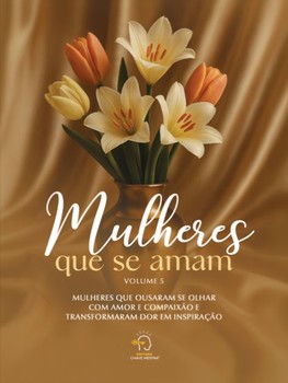 Mulheres que se amam vol 5