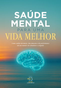 Saúde mental para uma vida melhor
