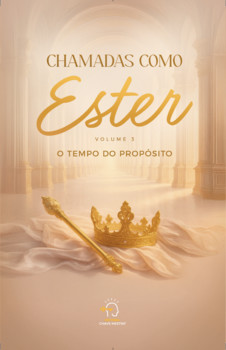 Chamadas como Ester - volume 3