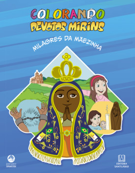 Colorando Devotos Mirins Milagres da Mãezinha