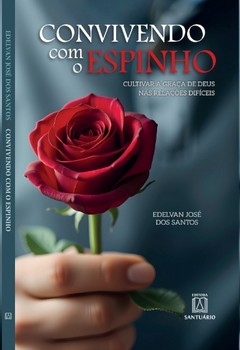 Convivendo Com o Espinho