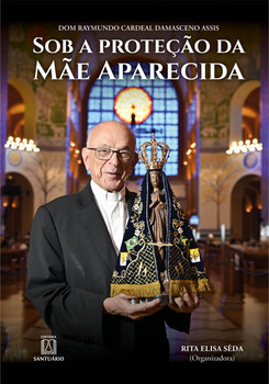SOB A PROTEÇÃO DA MÃE APARECIDA