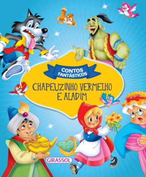 Contos Fantásticos: Chapeuzinho Vermelho e Aladim