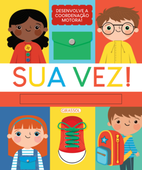 Sua vez! - Desenvolve a Coordenação Motora!