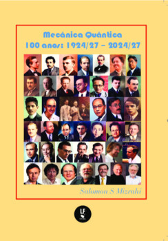 Mecânica quântica 100 anos: 1924/27 - 2024/27