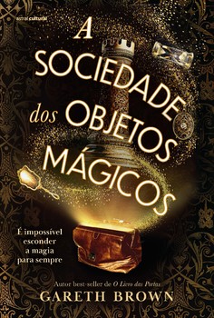 A sociedade dos objetos mágicos
