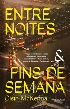 Entre noites e fins de semana