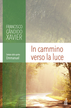 In cammino verso la luce (A Caminho da luz - Italiano)