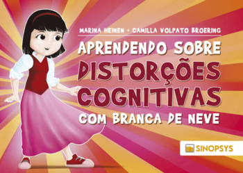 Aprendendo sobre distorções cognitivas com Branca de Neve
