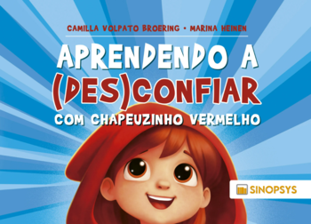 Aprendendo a (des)confiar com chapeuzinho vermelho