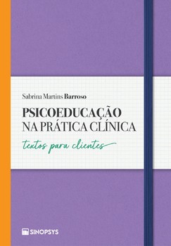 Psicoeducação na prática clínica: