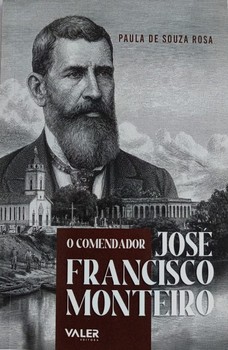 O comendador - José Francisco Monteiro