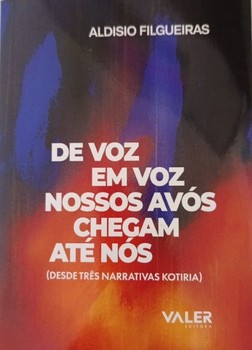 De voz em voz nossos avós chegam até nós