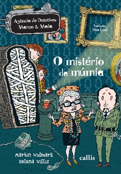 O Mistério da Múmia - 3ª edição - Agência de Detetives Marco e Maia