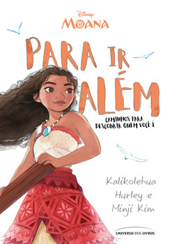 Moana: para ir além - caminhos para descobrir quem você é