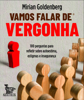 Vamos falar de vergonha