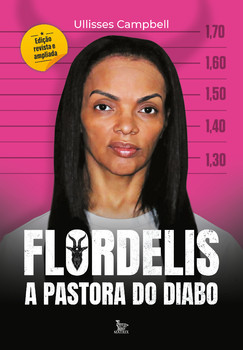 Flordelis: a pastora do diabo