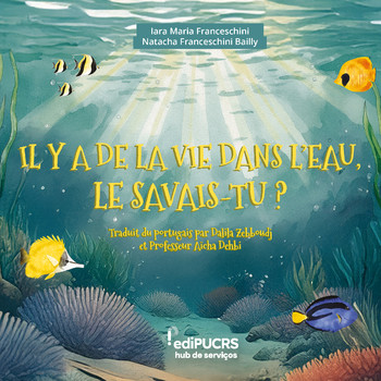 Il y a de la vie dans l’eau, le savais-tu ?
