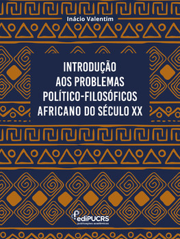 Introdução aos Problemas Político-Filosóficos Africano do Século XX