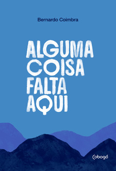 Alguma coisa falta aqui