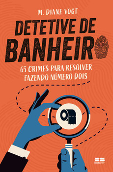 Detetive de banheiro