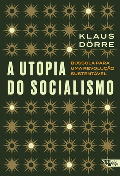 A utopia do socialismo
