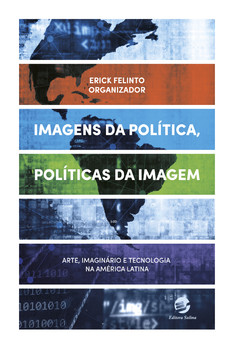 Imagens da política, políticas da imagem