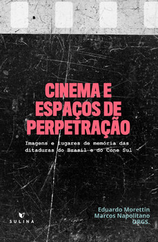 Cinema e espaços de perpetração