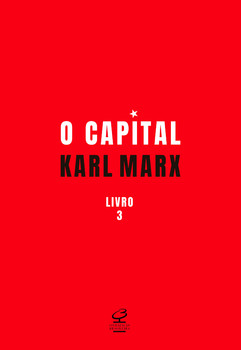 O capital: o processo global da produção capitalista (vol. 3)