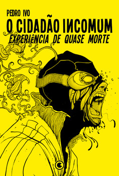O Cidadão Incomum 3 – Experiência de Quase Morte