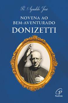 Novena ao bem-aventurado donizetti