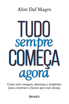 Tudo Sempre Começa Agora