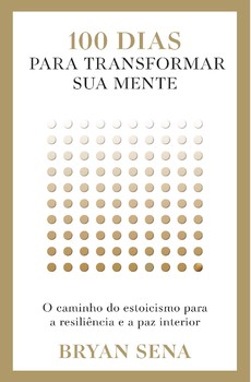 100 dias para transformar sua mente
