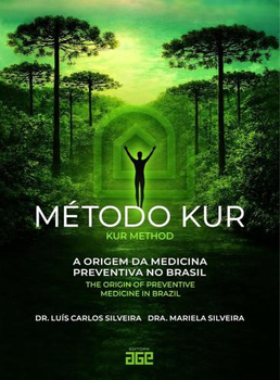 Método kur - kur method: a origem da medicina preventiva no Brasil - the origin of preventive medicine in brazil