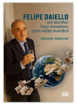 Felipe daiello: um escritor luso-brasileiro com visão mundial