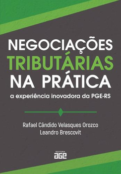 Negociações tributárias na prática: a experiência inovadora da PGE-RS