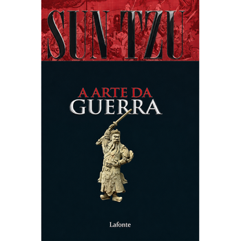 Sun Tzu - A Arte da Guerra