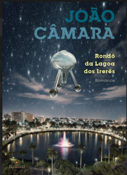 Rondó da Lagoa dos Irerês (5h24 – 11h25) – Romance