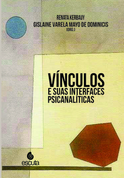 Vínculos e suas interfaces psicanalíticas
