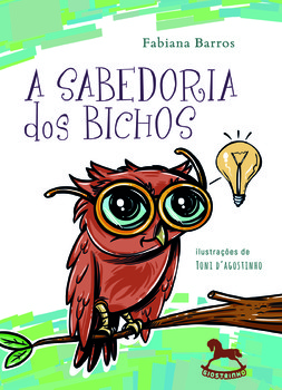 A sabedoria dos bichos