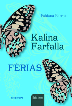 Kalina Farfalla: Férias